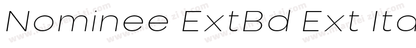 Nominee ExtBd Ext Ita字体转换